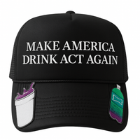 DRINK ACT AGAIN HATS